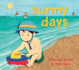 Sunny Days Format: Board Books