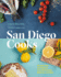 San Diego Cooks: Recipes From the Region's Favorite Eateries, Bakeries, and Bars (City Cooks)