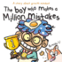 The Boy Who Makes a Million Mistakes: a Story About Growth Mindset for Kids to Boost Confidence, Self-Esteem and Resilience