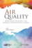 Air Quality: Monitoring, Measuring, and Modeling Environmental Hazards