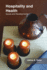Hospitality and Health: Issues and Developments