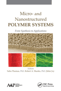 Micro-and Nanostructured Polymer Systems
