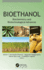 Bioethanol: Biochemistry and Biotechnological Advances