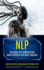 Nlp: Influence Any Conversation Using Hypnosis and Body Language (Master Mind Control, Human Behavior and Persuade People)