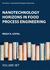 Nanotechnology Horizons in Food Process Engineering: 3-Volume Set