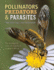 Pollinators, Predators & Parasites: the Ecological Roles of Insects in Southern Africa
