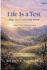 Life is a Test...: Hope in a Confusing World