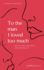 To the Man I Loved Too Much: and the Ones Who Never Loved Me Enough