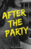 After the Party (Eternal Spin)