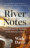 River Notes: Drought and the Twilight of the American West-a Natural and Human History of the Colorado