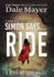 Simon Says...Ride