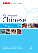 Berlitz Language: Cantonese Chinese for Your Trip (Berlitz for Your Trip)