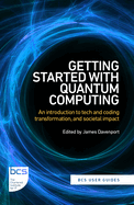 Getting Started With Quantum Computing
