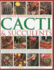 The Complete Illustrated Guide to Growing Cacti & Succulents: the Definitive Practical Reference on Identification, Care and Cultivation, With a Directory of 400 Varieties and 700 Photographs
