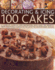 Decorating & Icing 100 Cakes: a Complete Guide to Cake Decorating, With Over 100 Projects, From Traditional Classics to the Latest in Contemporary Designs