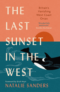 The Last Sunset in the West Format: Other