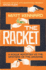 The Racket: �a Rogue Reporter Vs. the Masters of the Universe'