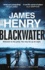 Blackwater: the Pulse-Racing Introduction to the Essex-Set Thrillers Starring Di Nick Lowry (Di Nick Lowry Thrillers)