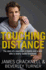 Touching Distance