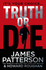 Truth Or Die