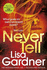 Never Tell (Detective D.D. Warren)