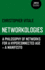 Networkologies: a Philosophy of Networks for a Hyperconnected Age-a Manifesto