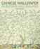 Chinese Wallpaper in Britain and Ireland (National Trust Series)