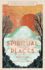 Spiritual Places (Inspired Traveller's Guides)