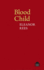 Blood Child (Pavilion Poetry)