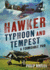Hawker Typhoon and Tempest: a Formidable Pair