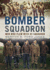 Bomber Squadron: Men Who Flew With XV Squadron