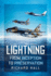 Lightning: From Inception to Preservation