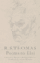 R.S. Thomas: Poems to Elsi
