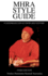 Mhra Style Guide. a Handbook for Authors and Editors. Third Edition