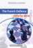 The French Defence: Move By Move