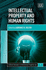 Intellectual Property and Human Rights(Critical Concepts in Intellectual Property Law Series)