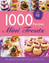 1000 Recipes-Mini Treats-Large Format Hardback Book. Photos and Step By Step Instructions (Igloo Books Ltd)