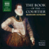 Castiglione: the Book of the Courtier