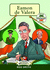 Eamon De Valera: Dev (in a Nutshell Heroes Book 7)