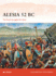 Alesia 52 Bc: the Final Struggle for Gaul (Campaign, 269)