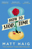 How to Stop Time
