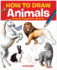 How to Draw Animals: a Step-By-Step Guide to Animal Art
