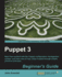 Puppet 3 Beginner''S Guide