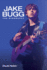 Jake Bugg: the Biography