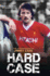 Hard Case: the Autobiography of Jimmy Case