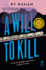 A Will to Kill: 1 (a Harith Athreya Mystery)