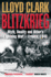 Blitzkrieg: Myth, Reality and Hitler�S Lightning War-France, 1940