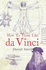 How to Think Like Da Vinci