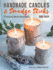 Handmade Candles and Smudge Sticks: 35 Inspiring Step-By-Step Projects