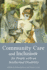 Community Care and Inclusion for People With an Intellectual Disability